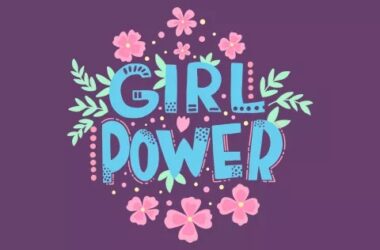the words "girl power" in front of flowers and leaves